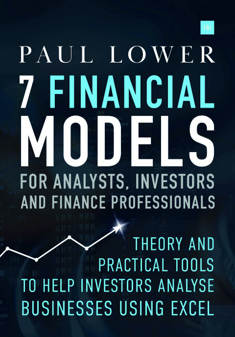 Cover image for book 7 Financial Models for Analysts, Investors and Finance Professionals