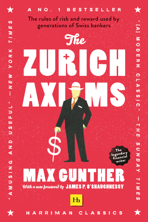 Cover image for book The Zurich Axioms (Harriman Classics)