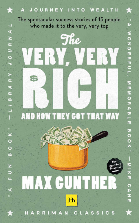 Cover image for book The Very, Very Rich and How They Got That Way (Harriman Classics)