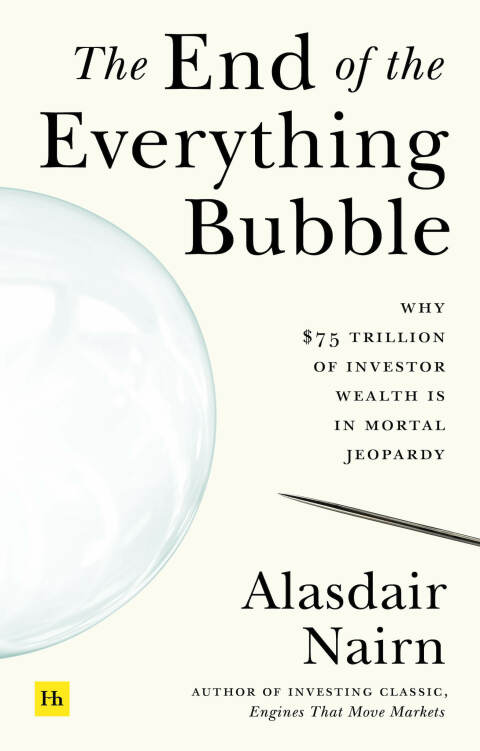 Cover image for book The End of the Everything Bubble