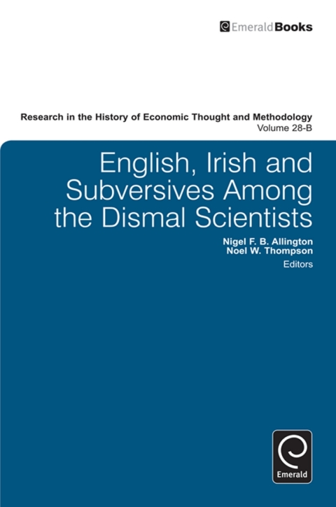 Cover image for book English, Irish and Subversives Among the Dismal Scientists