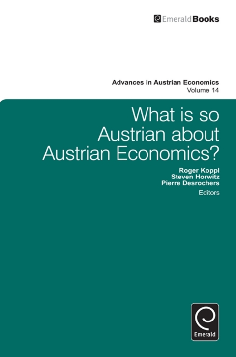 Cover image for book What is so Austrian about Austrian Economics?