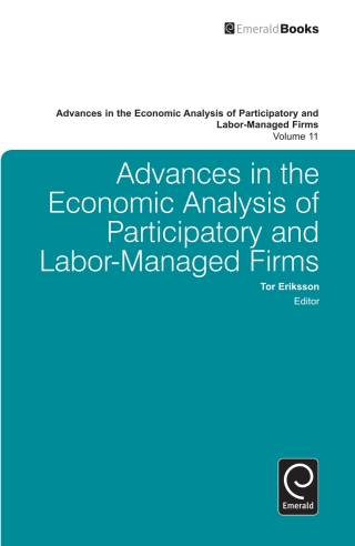 Advances in the Economic Analysis of Participatory and Labor-Managed Firms