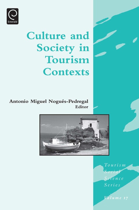 Cover image for book Culture and Society in Tourism Contexts