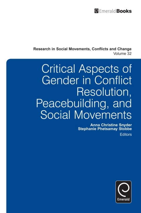 Cover image for book Critical Aspects of Gender in Conflict Resolution, Peacebuilding, and Social Movements