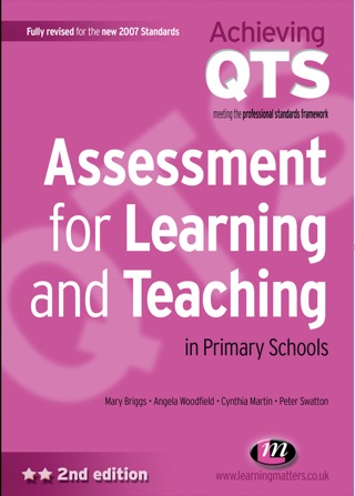 Assessment for Learning and Teaching in Primary Schools