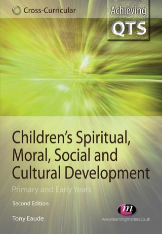Childrens Spiritual Moral Social and Cultural Development