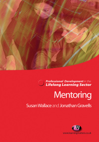 Cover image: Mentoring in the Lifelong Learning Sector 2nd edition 9781844451029
