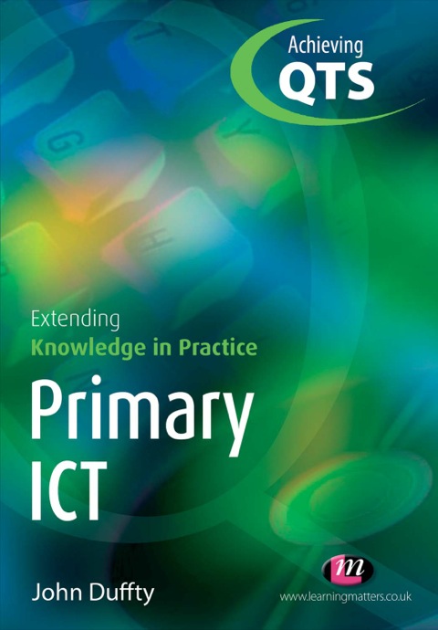 Cover image for book Primary ICT: Extending Knowledge in Practice