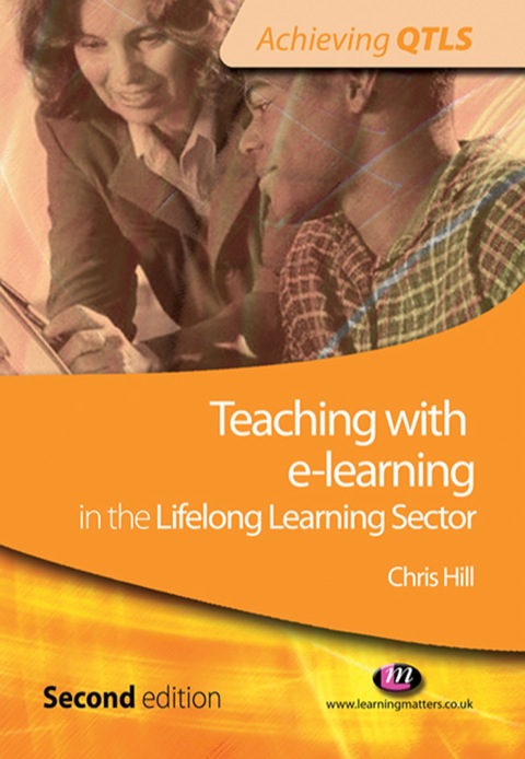 Cover image for book Teaching with e-learning in the Lifelong Learning Sector