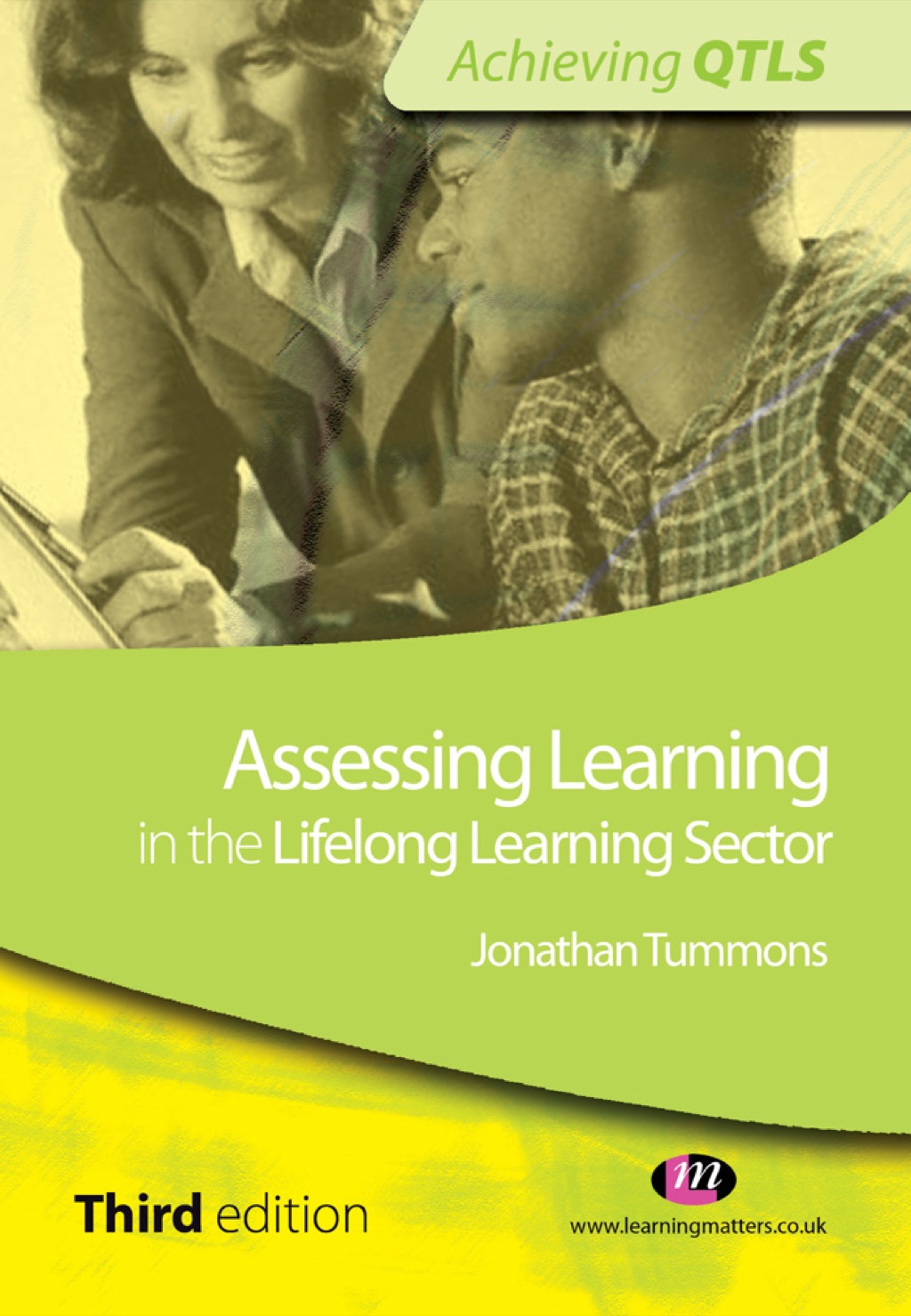 Assessing Learning in the Lifelong Learning Sector (eBook) - Jonathan Tummons