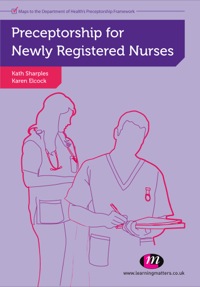 Cover image: Preceptorship for Newly Registered Nurses 1st edition 9780857253736