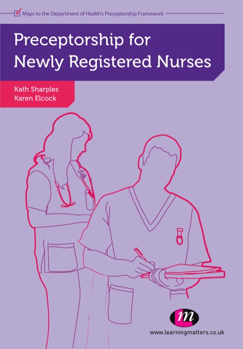 Cover image for book Preceptorship for Newly Registered Nurses