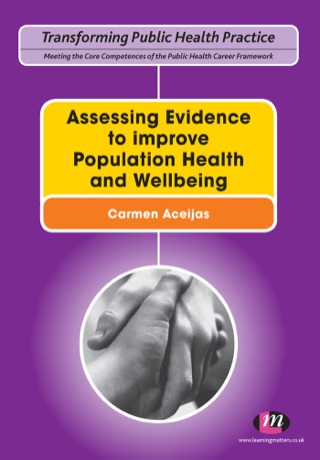 Assessing Evidence to Improve Population Health and Wellbeing