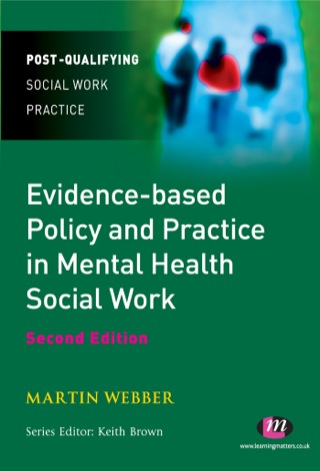 Evidence Based Policy and Practice in Mental Health Social Work