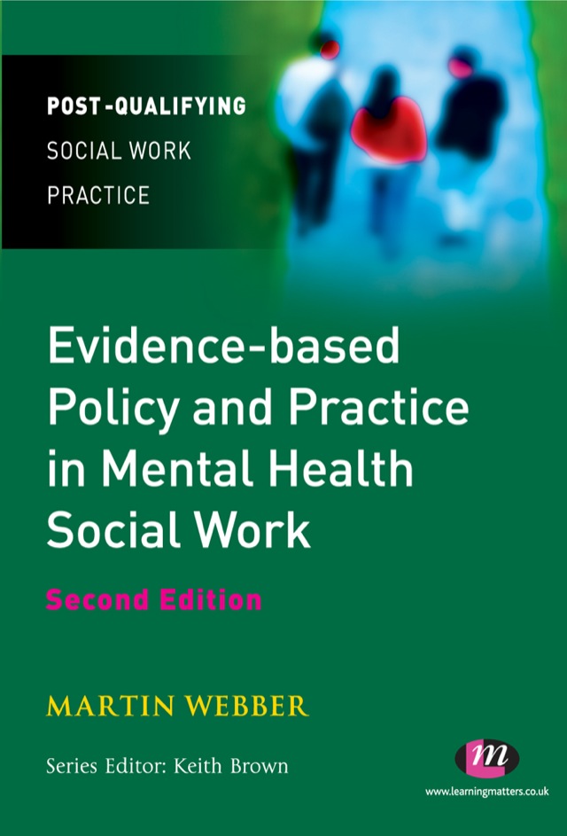 Evidence Based Policy and Practice in Mental Health Social Work