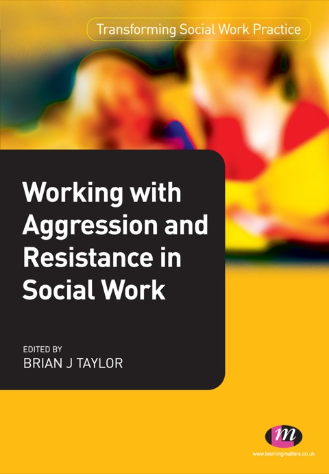 Cover image for book Working with Aggression and Resistance in Social Work