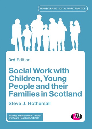 Social Work With Children Young People and Their Families in Scotland