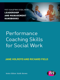 Cover image: Performance Coaching Skills for Social Work 1st edition 9780857259912