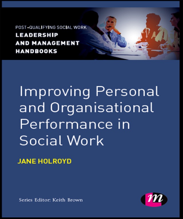 Improving Personal and Organisational Performance in Social Work