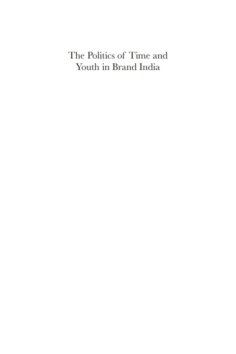Cover image for book The Politics of Time and Youth in Brand India