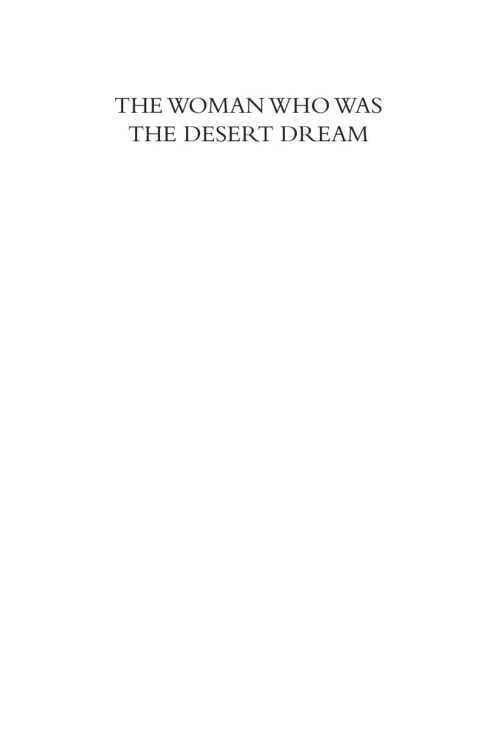 Cover image for book The Woman Who Was the Desert Dream