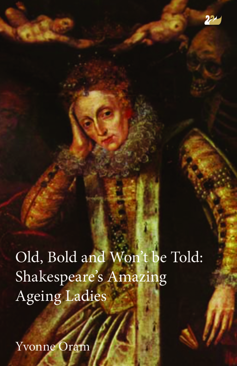 Cover image for book Old, Bold and Won’t Be Told