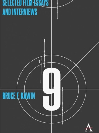 Selected Film Essays and Interviews