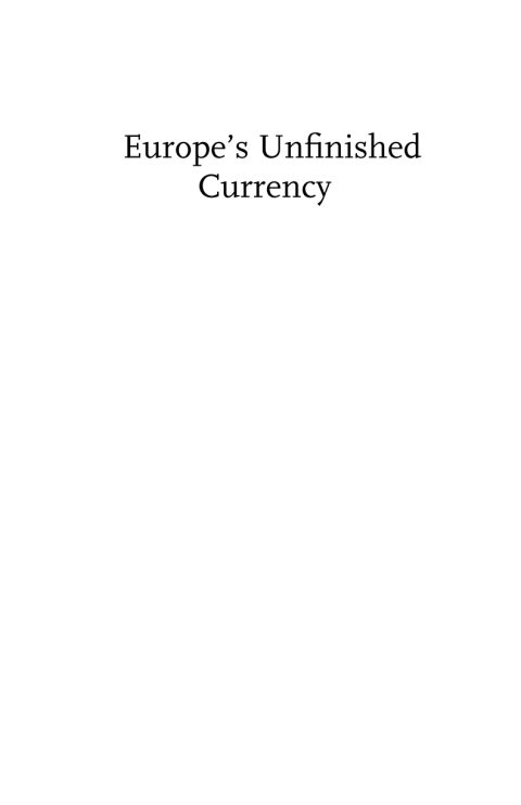 Cover image for book Europe’s Unfinished Currency