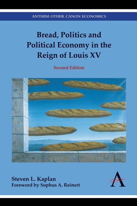 Cover image for book Bread, Politics and Political Economy in the Reign of Louis XV