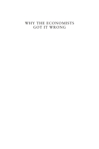 Cover image: Why the Economists Got It Wrong 1st edition 9780857289629