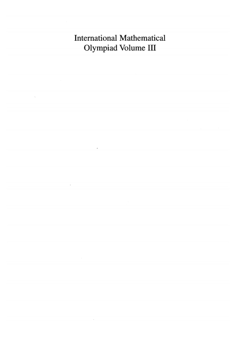 Cover image for book International Mathematical Olympiad Volume 3