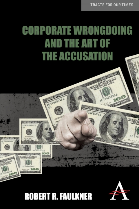 Cover image for book Corporate Wrongdoing and the Art of the Accusation