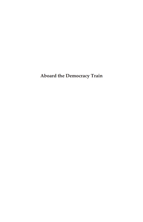 Cover image for book Aboard the Democracy Train