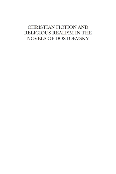Cover image for book Christian Fiction and Religious Realism in the Novels of Dostoevsky
