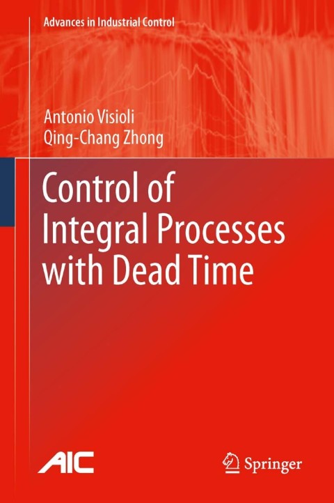 Cover image for book Control of Integral Processes with Dead Time