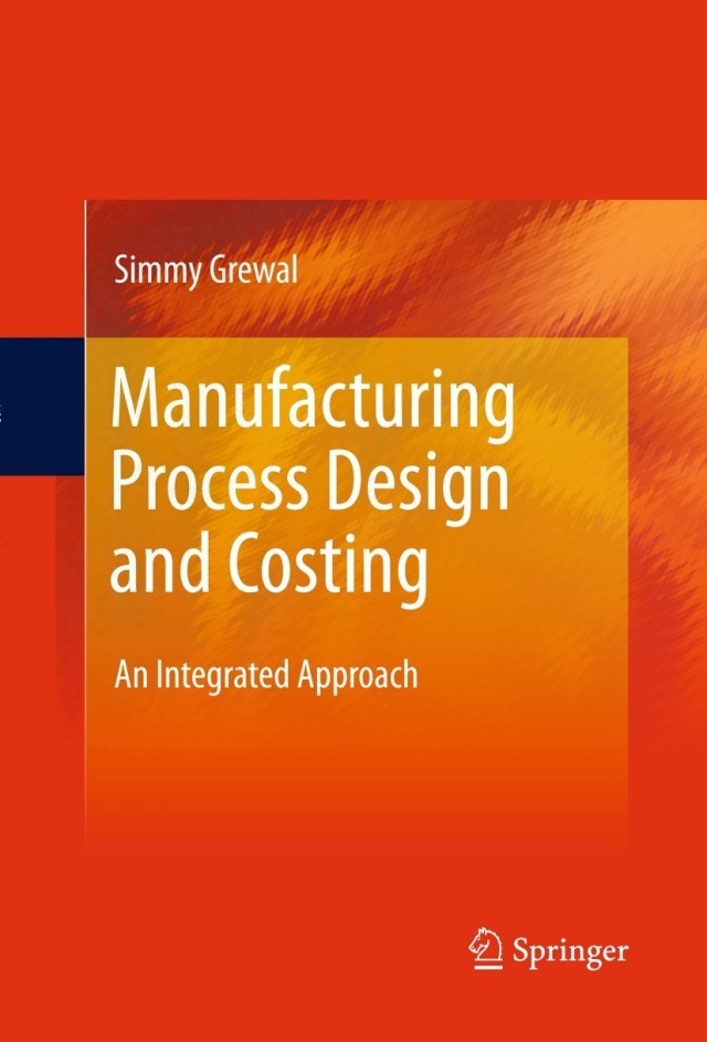 Manufacturing Process Design and Costing