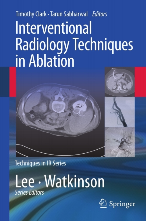 Cover image for book Interventional Radiology Techniques in Ablation