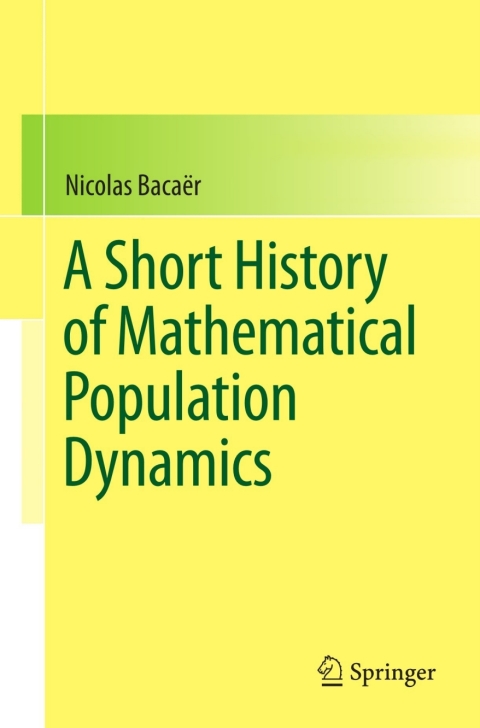 Cover image for book A Short History of Mathematical Population Dynamics