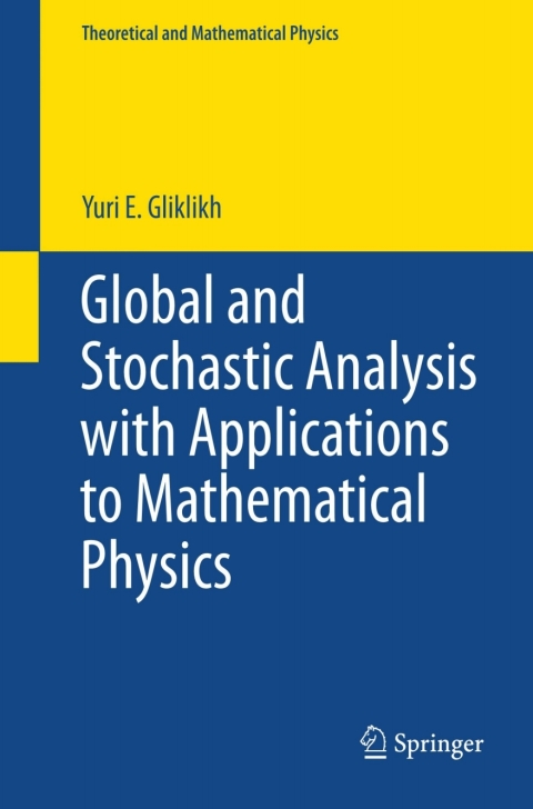 Cover image for book Global and Stochastic Analysis with Applications to Mathematical Physics