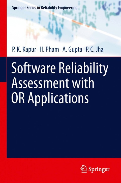 Software Reliability Assessment with OR Applications 