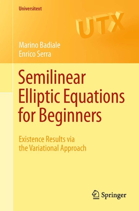 Cover image for book Semilinear Elliptic Equations for Beginners