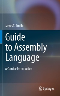 Guide to Assembly Language | 9780857292704, 9780857292711 | VitalSource