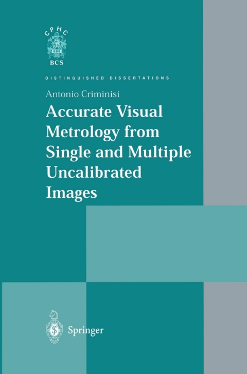 Cover image for book Accurate Visual Metrology from Single and Multiple Uncalibrated Images