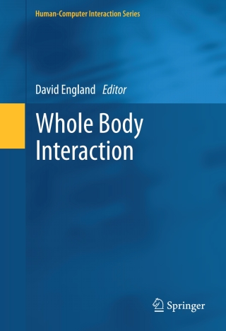 Whole Body Interaction