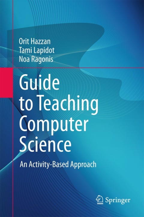Cover image for book Guide to Teaching Computer Science