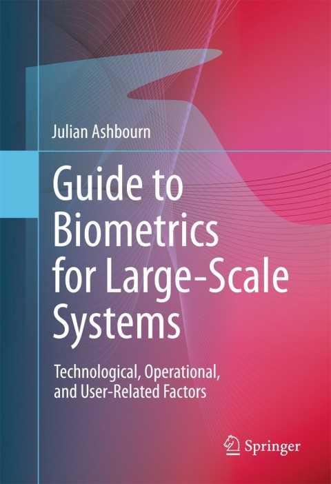 Cover image for book Guide to Biometrics for Large-Scale Systems