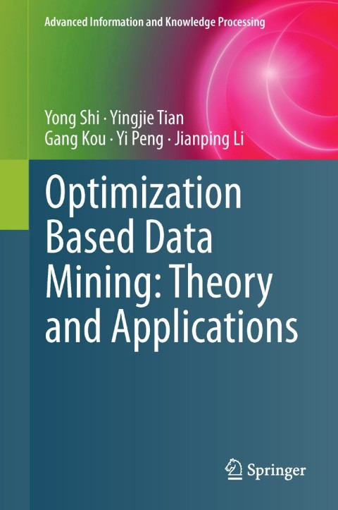Optimization Based Data Mining: Theory and Applications 