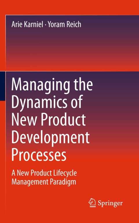 Cover image for book Managing the Dynamics of New Product Development Processes