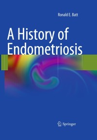 Cover image: A History of Endometriosis 9780857295842